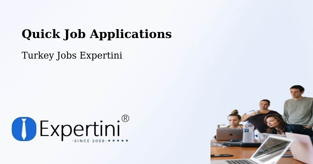 Quick Apply Feature – Kale - Turkey Jobs Expertini